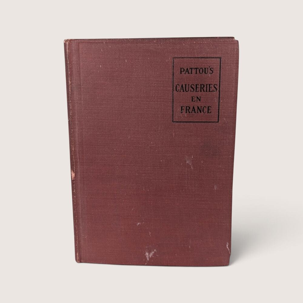 1918 Causeries En France E E Pattou French Textbook Hardcover